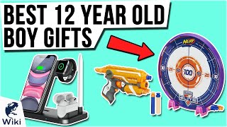 10 Best 12 Year Old Boy Gifts 2020