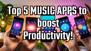 top 5 music apps to boost your productivity! screenshot 4