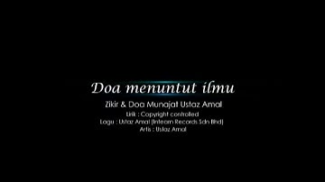 Ustaz Amal - Doa Menuntut Ilmu (Official Video)