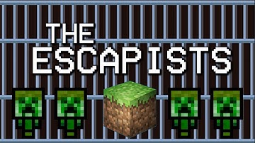 Minecraft | THE ESCAPISTS IN MINECRAFT!! | Custom Map