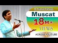 Dr Kumar Vishwas in Muscat (Oman) 2017 | Audiences Amazed, Enthralled, Entertained