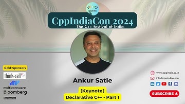 [CppIndiaCon 2024] [Keynote] Declarative C++ - Part 1 by Ankur Satle