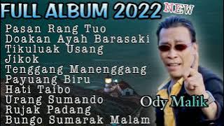 FULL ALBUM ODY MALIK TERBARU 2022 || PALING POPULER DAN PALING DICARI NEW