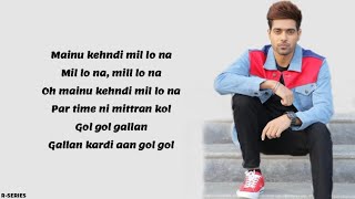 Mill Lo Na (Lyrics) - Guri Ft. Sukhe (Lyrics Video)