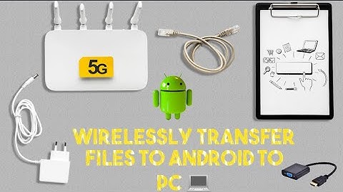 How to transfer files from Android to PC wirelessly - (2024)