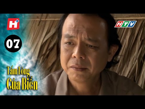 #1 Tấm Lòng Của Biển – Tập 7 | HTV Phim Tình Cảm Việt Nam Mới Nhất