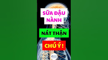 sữa đậu nành suy thận? #suythan #soithan #yeusinhly #thanyeu #tieudem #benhthan
