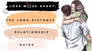 Love Miles Apart  The Long Distance Relationship I #culturaldifferences #languagebarriers