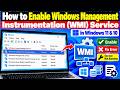 How to Enable Windows Management Instrumentation WMI Service in Windows 11 &amp; 10