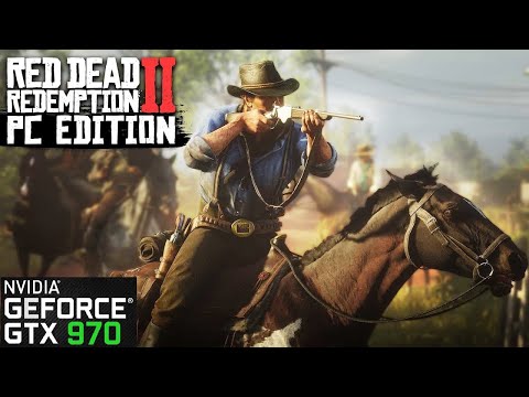 RED DEAD REDEMPTION 2 | GTX 970 | GAMEPLAY | BENCHMARKING | 1080P | 30 FPS STABLE |