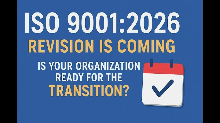"ISO 9001:2015 vs 2026 Complete Guide | Key Changes, Timeline & Implementation Strategy"
