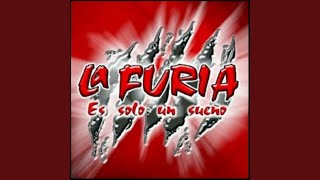 Video thumbnail of "La Furia - Estar contigo"