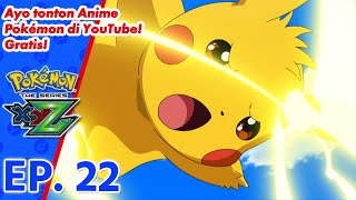 Pokémon the Series: XYZ | EP22 Bertempur Dengan Kekuatan Penuh! | Pokémon Indonesia