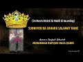 Sunniyon ka sahara salamat rahe  old recording