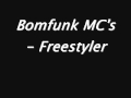 Bomfunk MC s   Free Styler