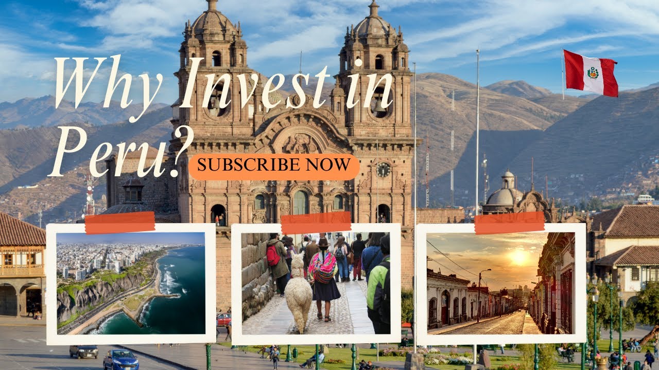 Investing in Peru
