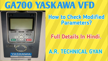 GA700 YASKAWA VFD || How to Check Modified Parameters in VFD || Full Details in Hindi|| #vfd