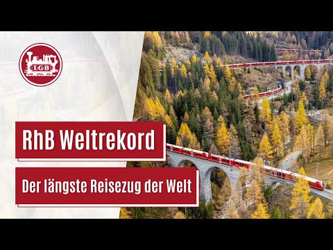 Der Tag des RhB Weltrekords