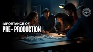 WHAT IS PRE PRODUCTION AND WHY IS IT SO IMPORTANT?