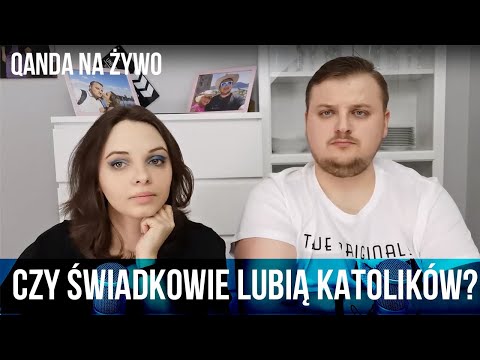 Czy Świadkowie Jehowy lubią katolików?