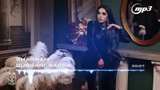 #Shabnam Surayo - Qurgani Bacha Шабнами Сурайё Қурғани бача