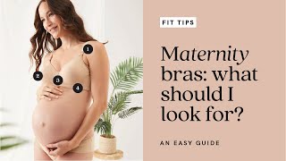 What Should I Look for in a Maternity Bra?