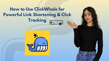 How to Use ClickWhale for Powerful Link Shortening and Click Tracking?!