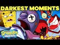 14 Times SpongeBob Got DARK 😱 | SpongeBob