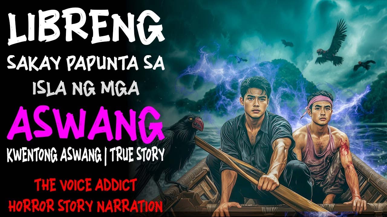 LIBRENG SAKAY PAPUNTA SA ISLA NG MGA ASWANG | Kwentong Aswang | True Story