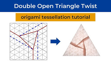Double Open Triangle Twist Origami Tessellation Tutorial