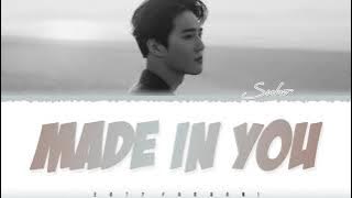 EXO SUHO - 'MADE IN YOU' Lyrics [Color Coded_Han_Rom_Eng]