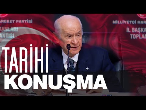 Devlet Bahçeli'nin Tarihi Çıkışları