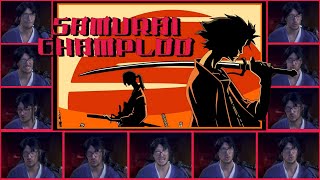 Samurai Champloo - Opening Theme | Acapella Cover