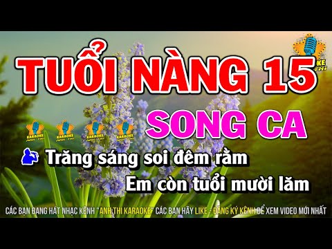 Tuổi Nàng 15 Karaoke Song Ca Karaoke Anh Thi - Beat Mới