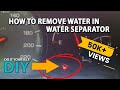 How to remove water in water separator - SsangYong Rexton