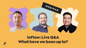Webinar | inFlow: Live Q&A - What have we been up to?