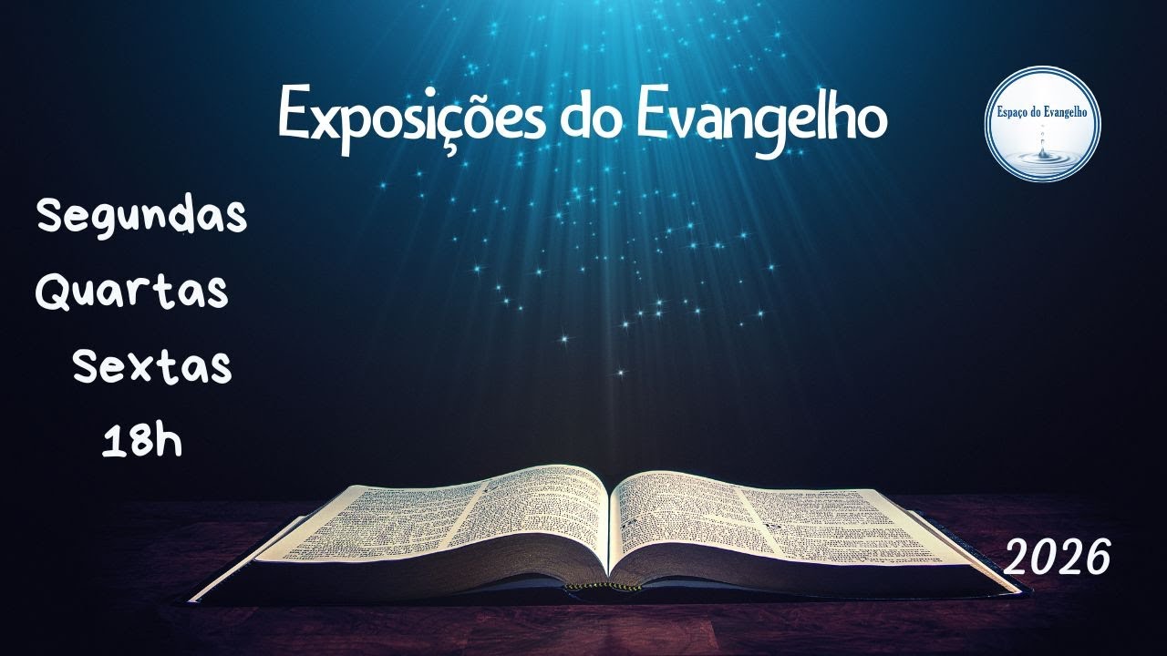 EXPOSIÇÕES DO EVANGELHO