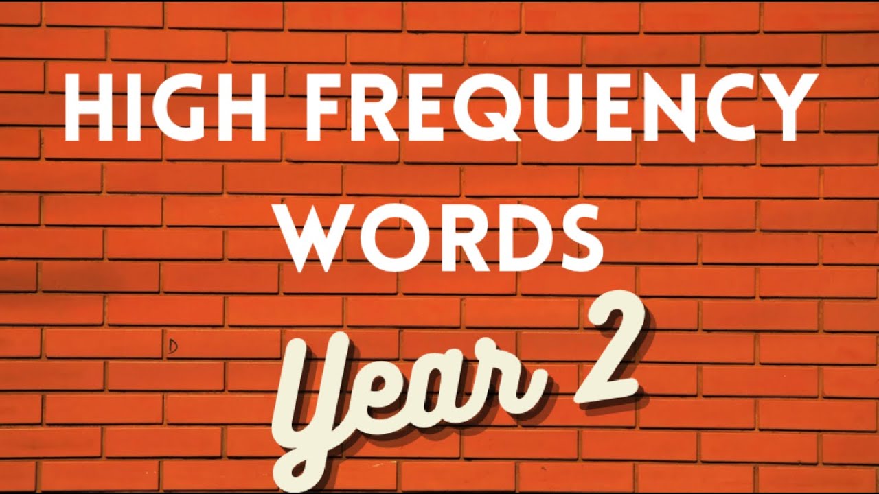 High frequency words year 2