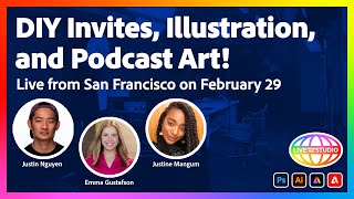 DIY Invites, Illustration, and Podcast Art Live From San Francisco on February 29th