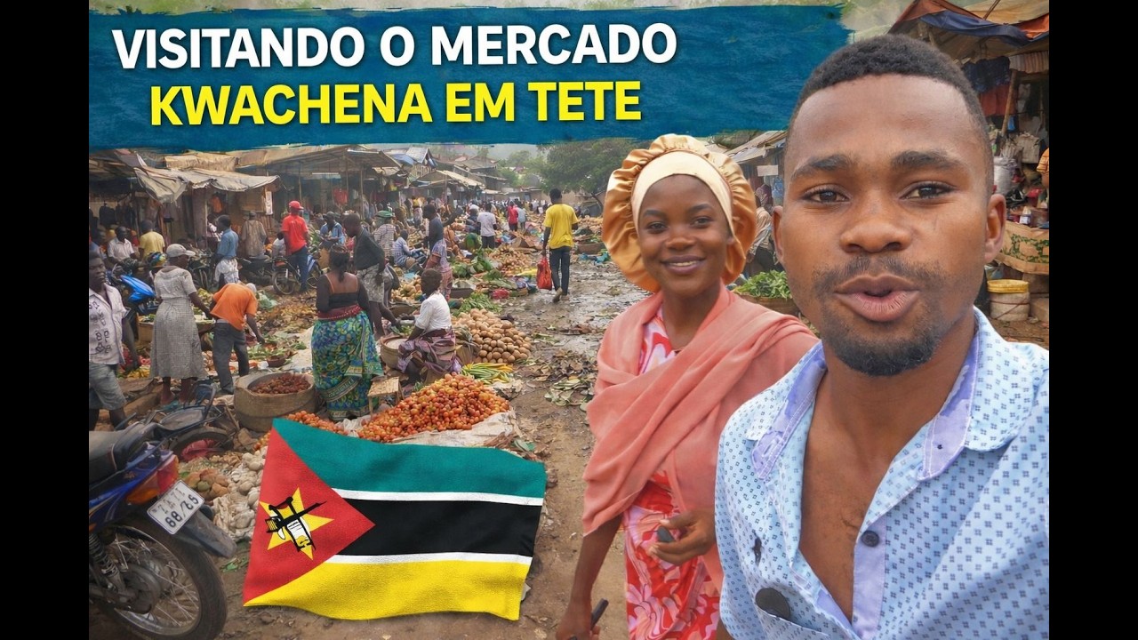 Eu e minha Irmã, Visitamos um dos Maiores Mercados (KWACHENA) de Tete | Experiência Real 🇲🇿