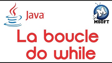 4 - | Java | La boucle do while | Msoft | ( Darija )