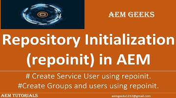 AEM Tutorial #57 | Repository Initialization | Create system user, groups and users using repoinit