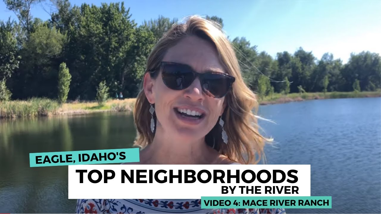 Eagle Idaho Tour 4 Mace River Ranch in Eagle’s Idaho River Corridor