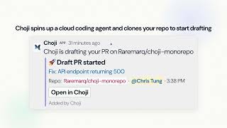 How Fast-Moving Teams Use Choji to Turn Slack Threads Into Ready-To-Merge Pull Requests in Minutes