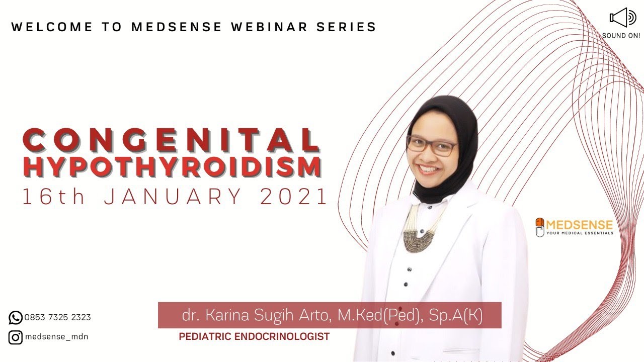 Kupas Tuntas Hipotiroid Kongenital | Congenital Hypothyroidism | Endokrinologi Anak