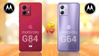 Motorola G84 5G Vs Motorola G64 5G