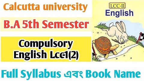 C.U BA 5th Sem English LCC2 Syllabus 2024/ug/English/5th sem/Suggestion/LCC-2/2024