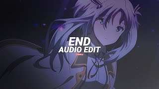End - Lowx Edit Audio