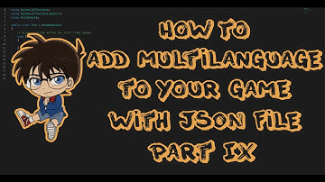 How to add multilanguage to your game with JSON file on Unity Part IX/IX - Adapte code for mobile
