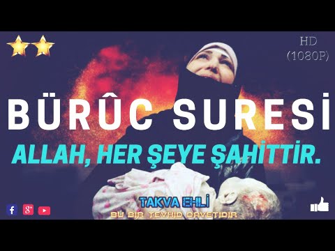 Bürûc Suresi | Allah, Her Şeye Şahittir | İslam Subhi |